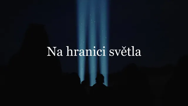 Na hranici světla