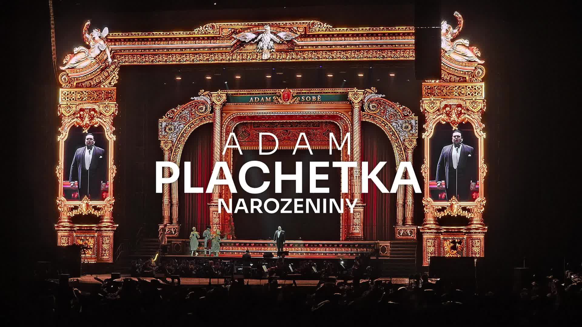 Adam Plachetka - Narozeninový Koncert